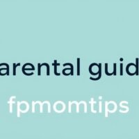 parental guide fpmomtips